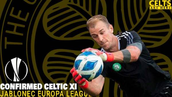 Joe Hart Starts for Celtic, Edouard Dropped – Confirmed Celtic XI For Jablonec