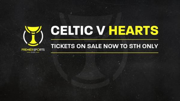 Premier Sports Cup – Celtic v Hearts tickets on sale now to STH only