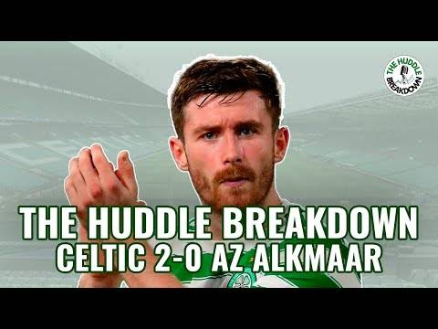 Celtic edge closer to Europe after AZ Alkmaar win | Ralston’s improvements | The Huddle Breakdown