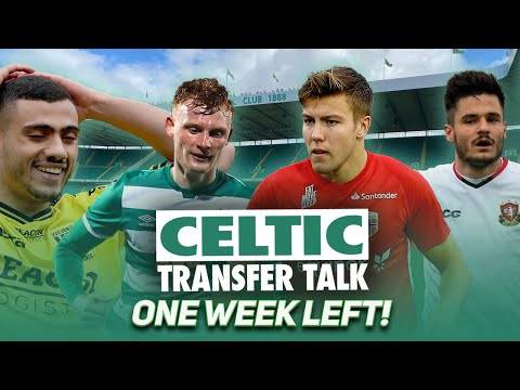 What Do Celtic Still Need with One Week Left of the Transfer Window?