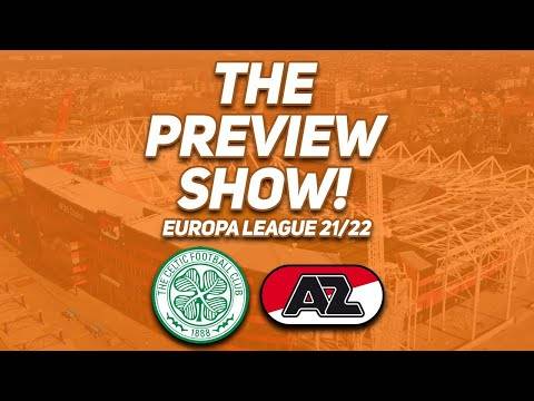 Celtic Head to Holland 2-0 Up! | Az Alkmaar Vs Celtic | the Preview Show!