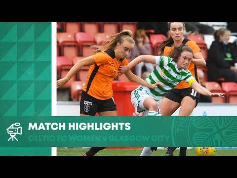 HIGHLIGHTS: Celtic FC Women 2-2 Glasgow City