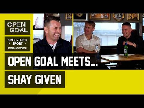 SHAY GIVEN | Open Goal Meets. Newcastle, Ireland & Premier League Legend