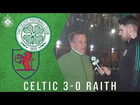 Celtic 3-0 Raith Rovers | Full-Time Reaction | ‘Professional Performance – Job Done’