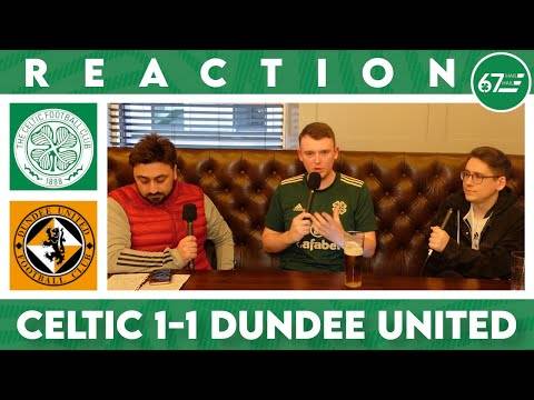 Celtic 1-1 Dundee United | Full-Time Reaction