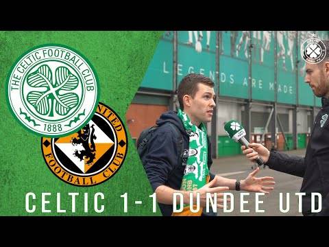 Celtic 1-1 Dundee Utd | Full-Time Reaction | ‘The Lack of Match Fitness is Concerning’