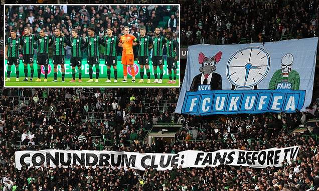 Celtic fans unveil anti-UEFA banner before Ferencvaros clash due to 3.30pm kick-off time