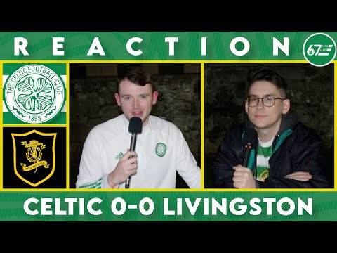 Celtic 0-0 Livingston | Full-Time Reaction