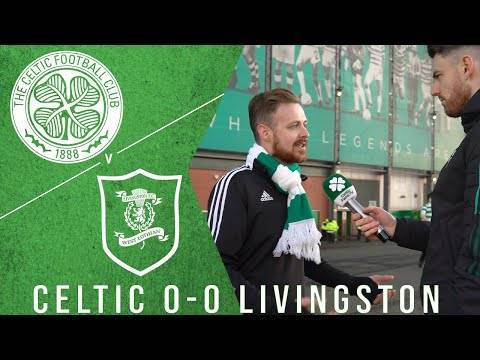 Celtic 0-0 Livingston | ‘We Bottled It’ | Full-Time Reaction