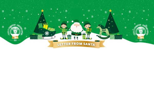 Get your child’s very own letter from Santa and their favourite Celtic star