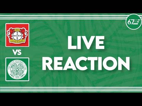 Bayer Leverkusen vs Celtic | LIVE Reaction