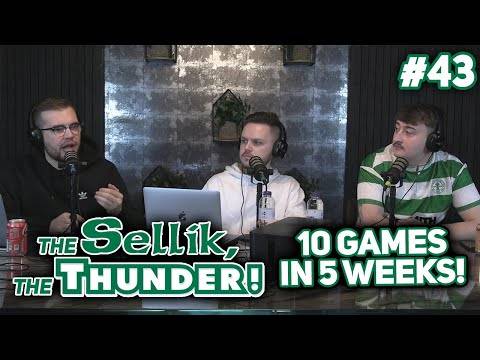 THE BIGGEST MONTH OF THE SEASON? | The Sellik, The Thunder | #43