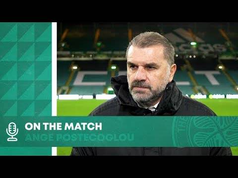 Ange Postecoglou On the Match | Celtic 1-0 Hearts