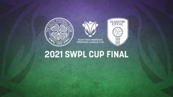 Your Celtic v Glasgow City SWFL Cup final matchday guide