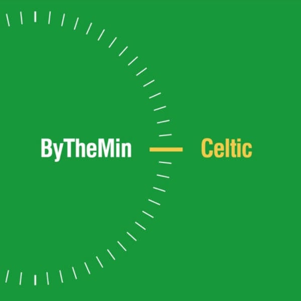 #180 ByTheMinCeltic Podcast. “Crawford Allan Should Get Tae” Special Edition”