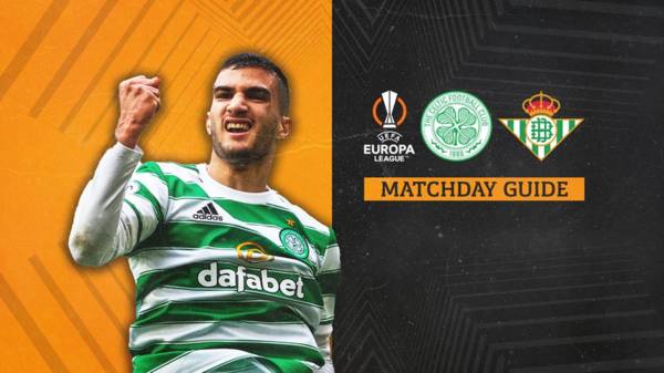 Your Celtic v Real Betis matchday guide