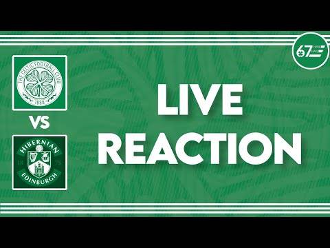 Hibernian 1-2 Celtic | LIVE Reaction