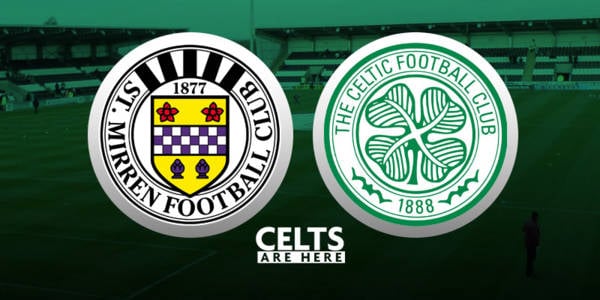 St Mirren vs Celtic Update