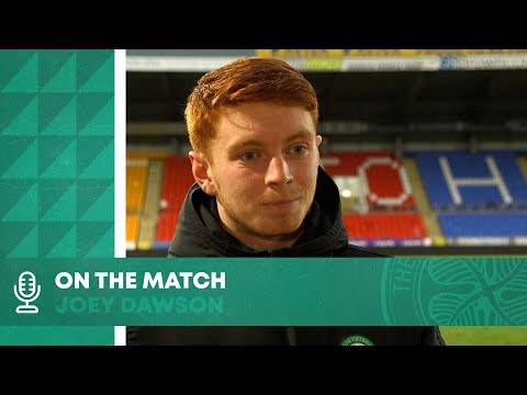 Joey Dawson On the Match | St Johnstone 1-3 | Hoops debut for youngster!