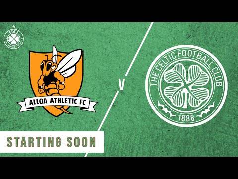 Alloa Athletic v Celtic | LIVE Full-Time Reaction