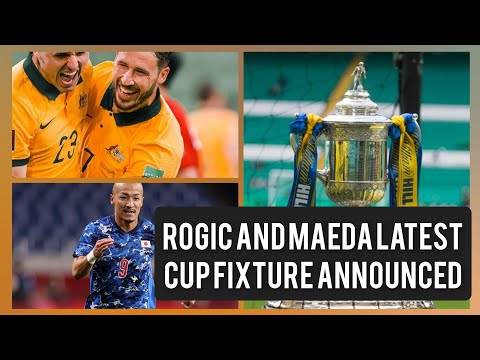 Rogic & Maeda International Performances | Celtic Scottish Cup Fixture Date Confirmed | Hatate Goal