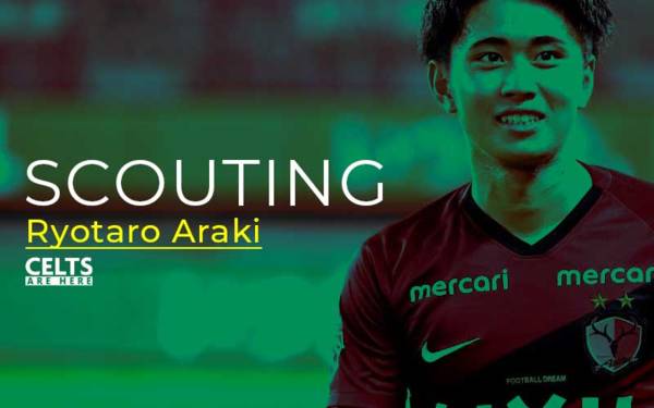 Celtic Scouting Series | Ryotaro Araki | J-League Wonderkid