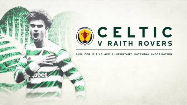 Your Celtic v Raith Rovers Scottish Cup matchday guide