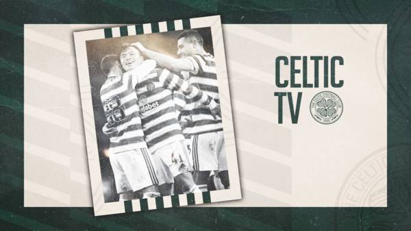 Celtic v Raith Rovers: Live Scottish Cup action on Celtic TV for overseas subscribers