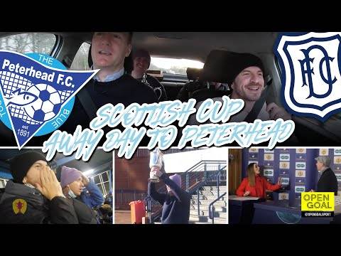 AWAY DAY VLOG! | We take the Scottish Cup up to Peterhead vs Dundee & Slaney Does The QF Draw!