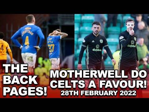 LET OFF FOR CELTIC AS RANGERS DROP POINTS TOO! | The Back Pages | 28/02/22