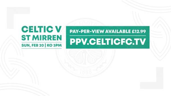 Celtic v St Mirren available on StreamDigital’s Pay-per-view in UK & Ireland