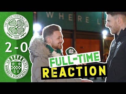 Celtic 2-0 St Mirren | ‘We Kept Our Heads and Found a Way’ | Full-Time Reaction