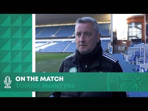 Tommy McIntyre On the Match | Rangers B 3-0 Celtic B