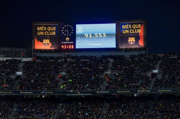 Barcelona’s 91,553 reasons why Celtic shouldn’t miss the boat