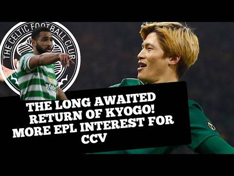 Kyogo Set for Celtic Park Return the Weekend! | Wolves and Leicester Have Eyes on Carter Vickers!