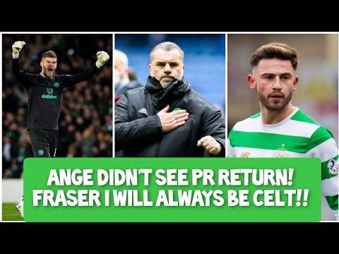 Ange Picked Jota Over Paddy Roberts! | Fraser Foster I’m a Celtic Fan for Life!