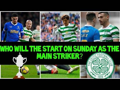 Who Will Lead the Line for Celtic on Sunday Against Rangers? / Gg, Maeda Or Kyogo??