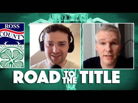 Celtic’s road to the title | The journey begins with Ross County | w/The Celtic Exchange