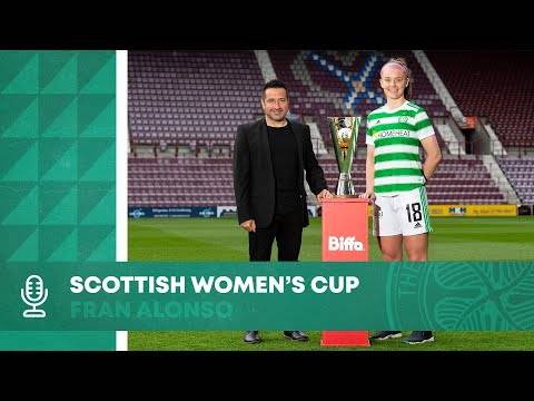 Scottish Women’s Cup Preview: Celtic Women’s Manager Fran Alonso