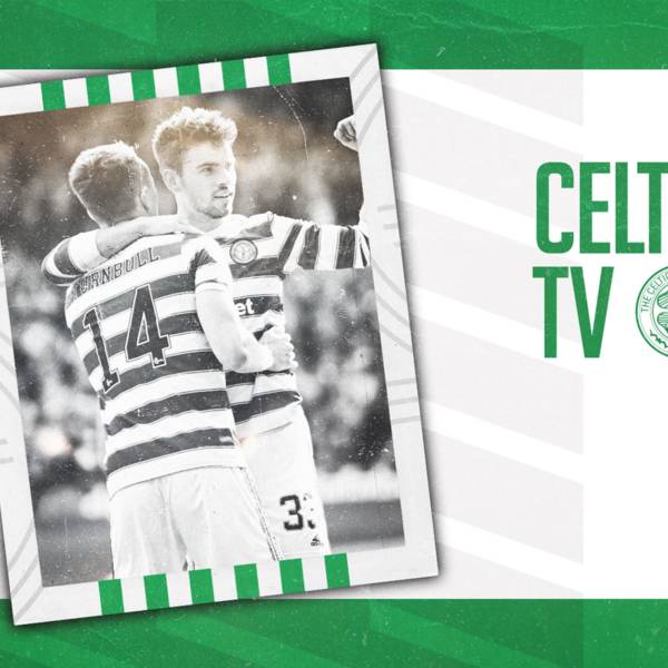 Celtic v Ross County | live on Celtic TV for overseas subscribers