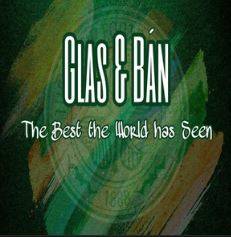 The Best The World Has Seen: Fantastic New Celtic Song Released By Glas & Bàn