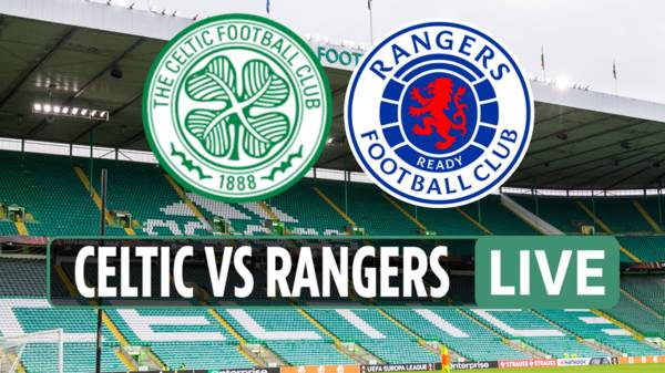 Celtic vs Rangers LIVE – Huge early missed chance from Ryan Kent – O** F*** latest updates