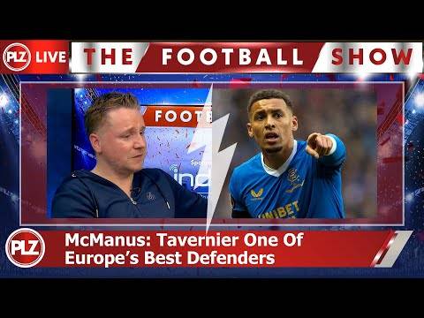 James Tavernier Is One Of Europe’s Best Defenders – Tam McManus