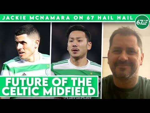 Replacing Tom Rogic & the future of the Celtic midfield | Jackie McNamara on 67 Hail Hail