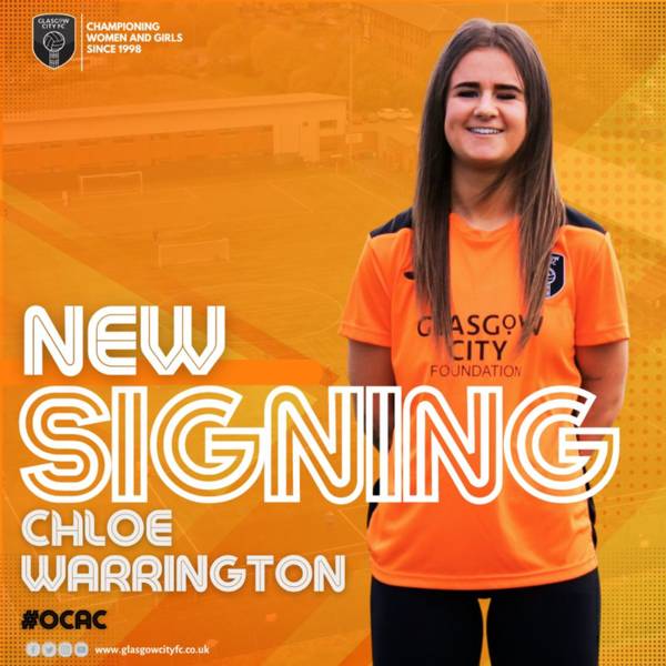 Former Celtic star Chloe Warrington signs for Glasgow City