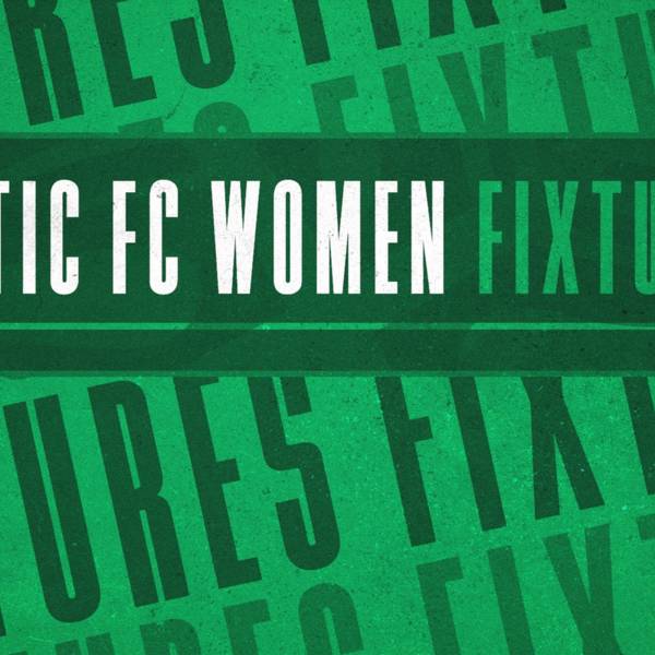 Celtic FC Women’s SWPL 2022/23 fixtures announced