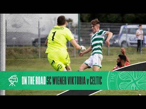 On The Road | SC Weiner Viktoria v Celtic