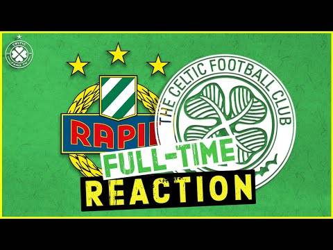 Rapid Vienna v Celtic | LIVE Full-Time Reaction