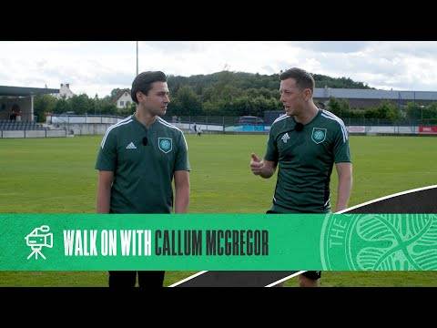 📹 𝗪𝗮𝗹𝗸 𝗢𝗻 with Callum McGregor 🚶