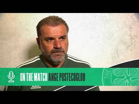 Ange Postecoglou On the Match | Celtic 2-2 Blackburn Rovers (16/07/22)